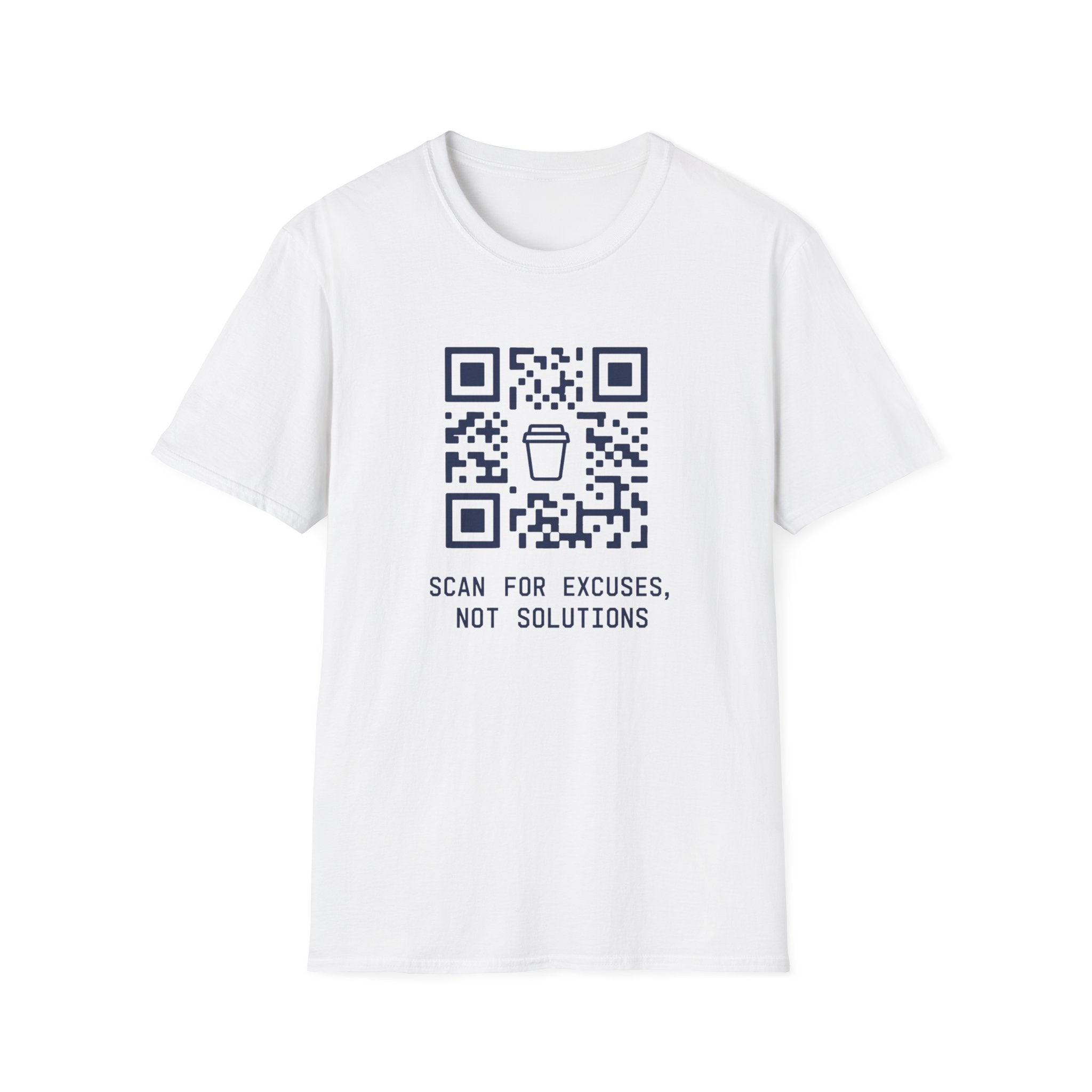 Scan for excuses T-Shirt