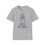 Slow Brewing Fast Thinking T-Shirt