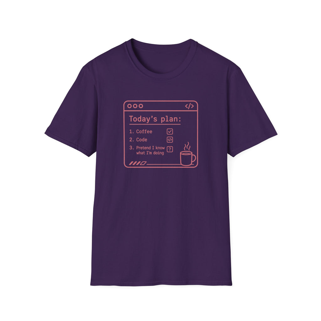 Today's Plan T-Shirt