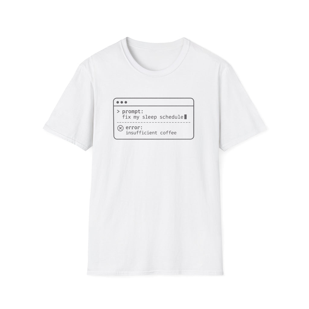 Fixing my schedule T-Shirt