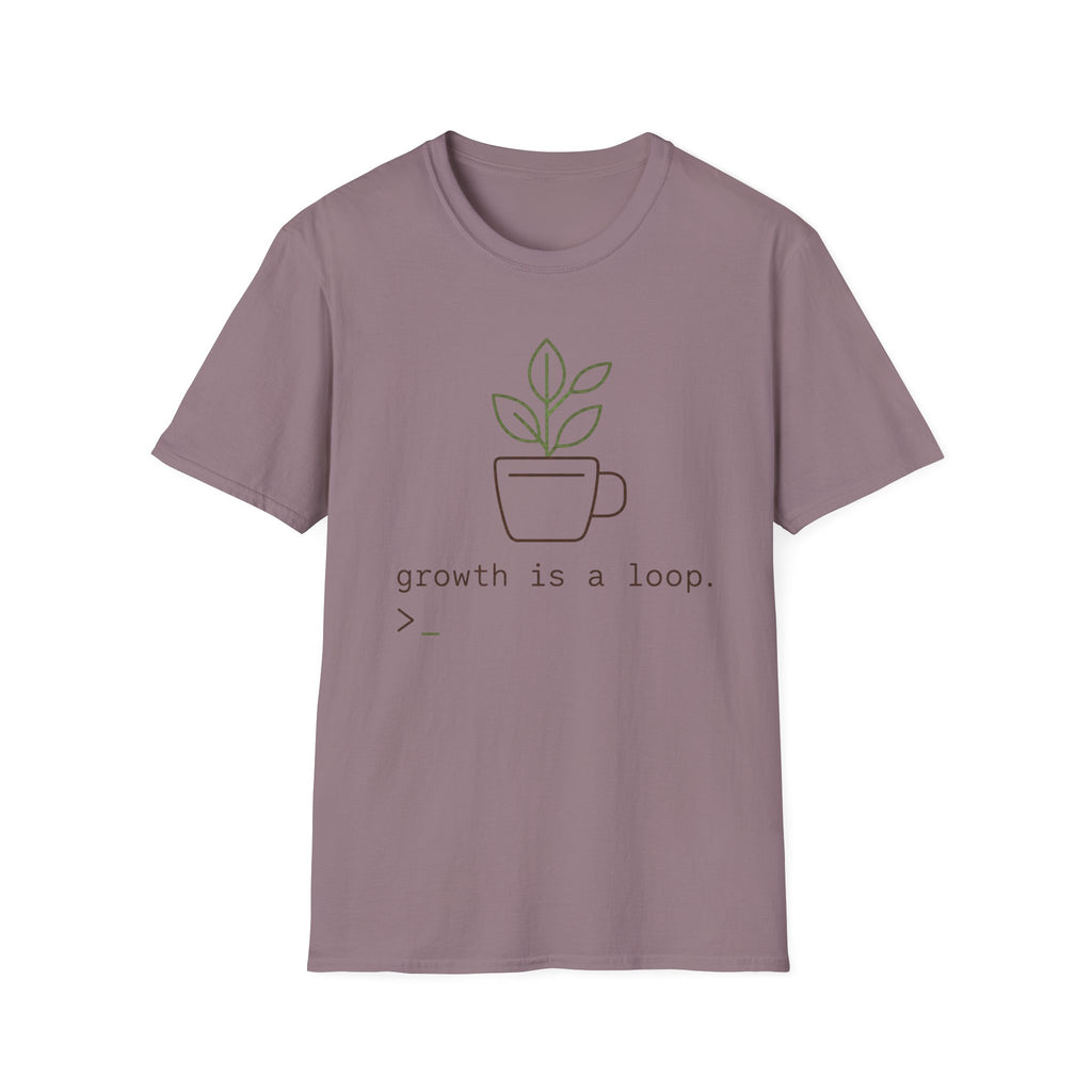 Growth is a Loop T-Shirt