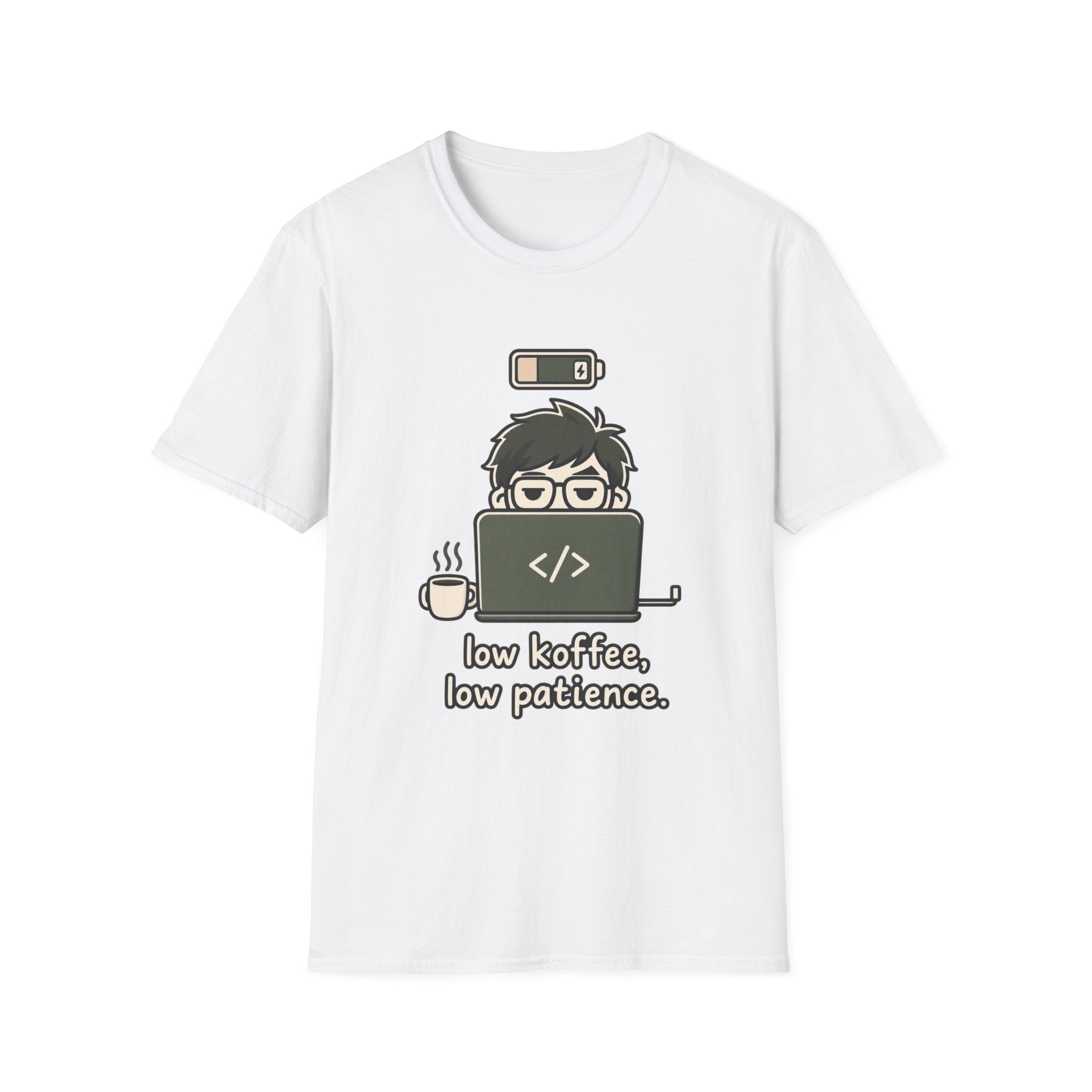 Low Key Low PatienceT-Shirt