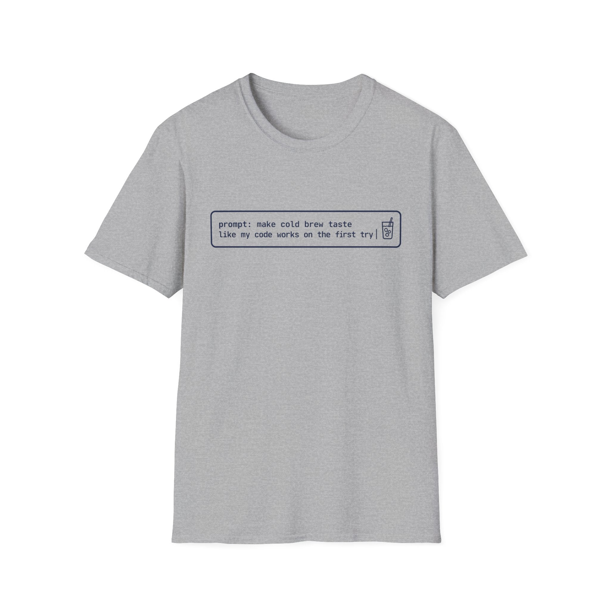 Cold Prompt T-Shirt