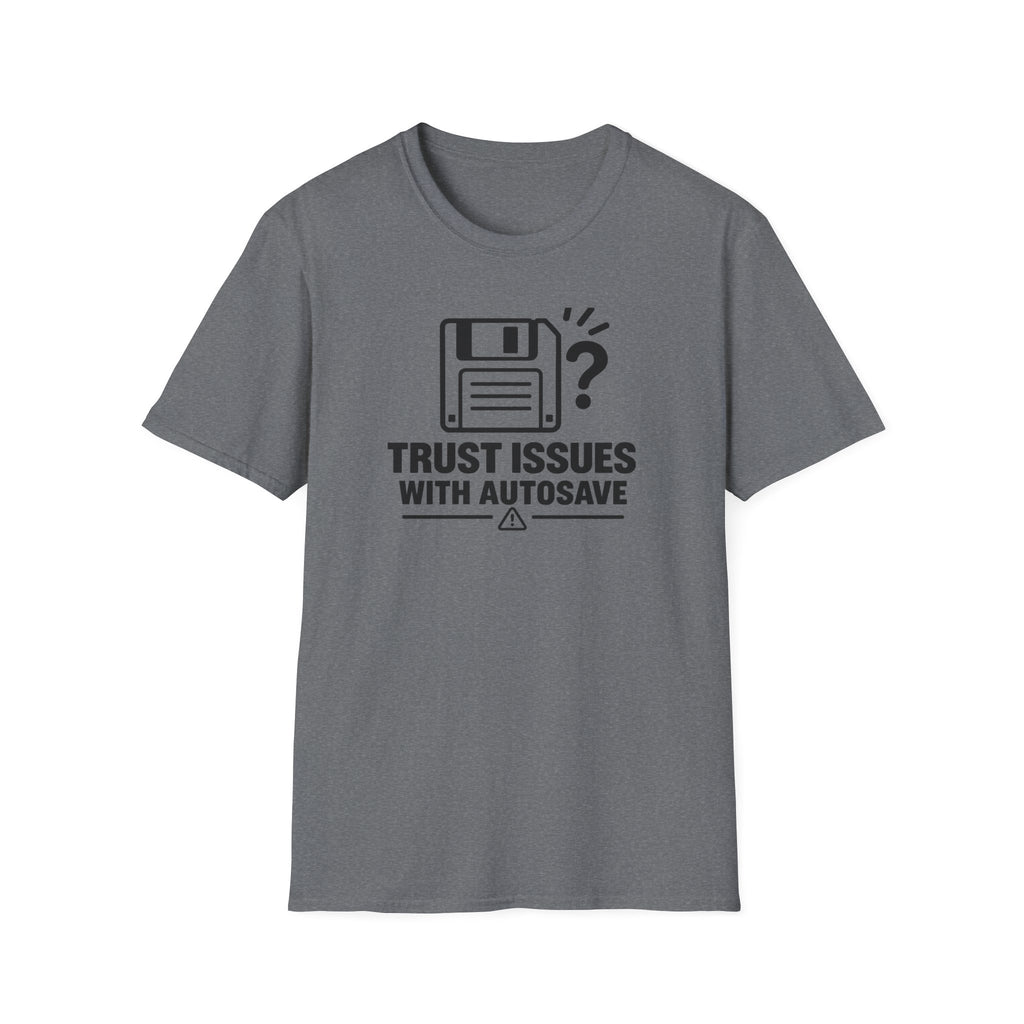 Trust Issues T-Shirt