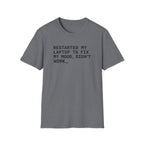 Fix my mood T-Shirt