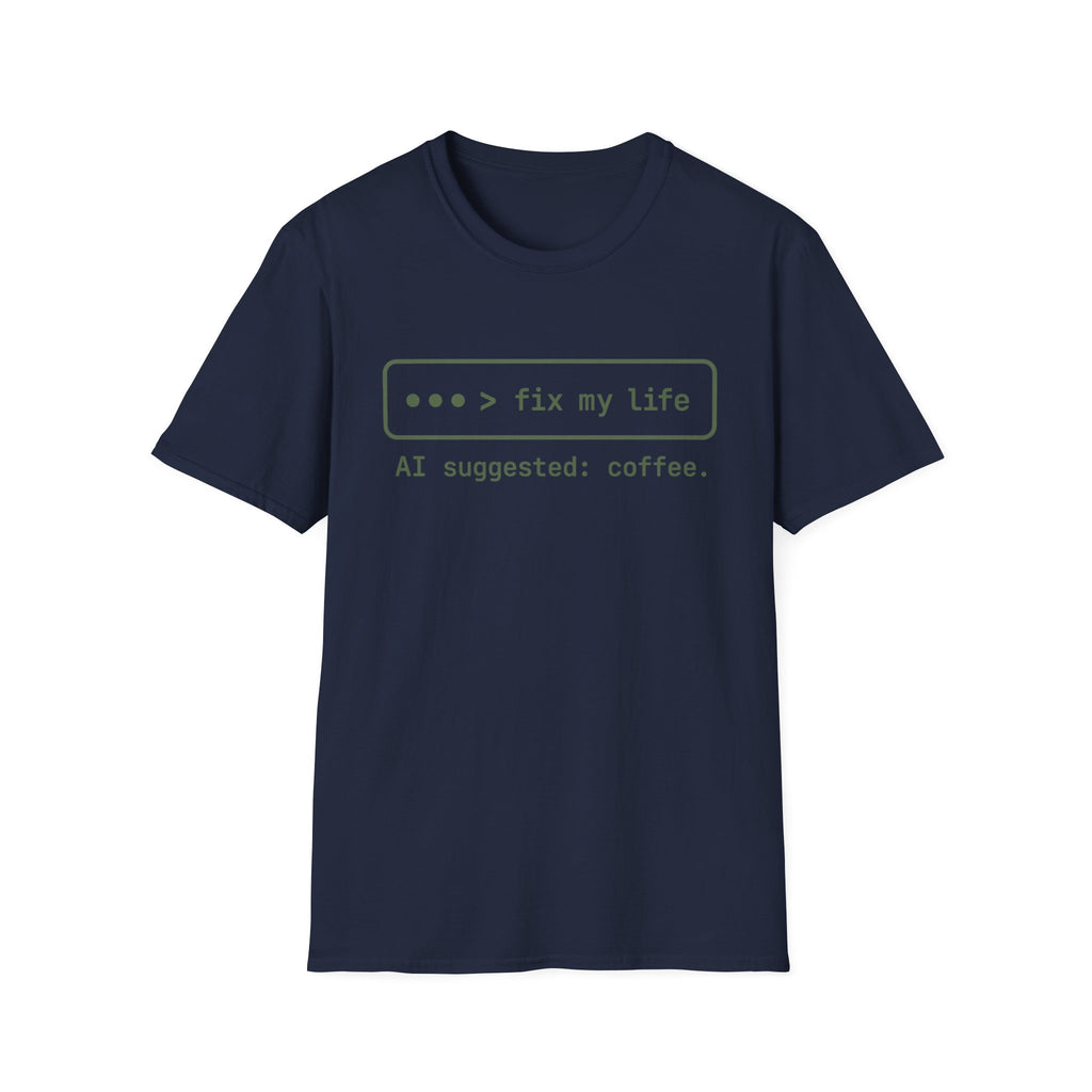 Fix my life T-Shirt