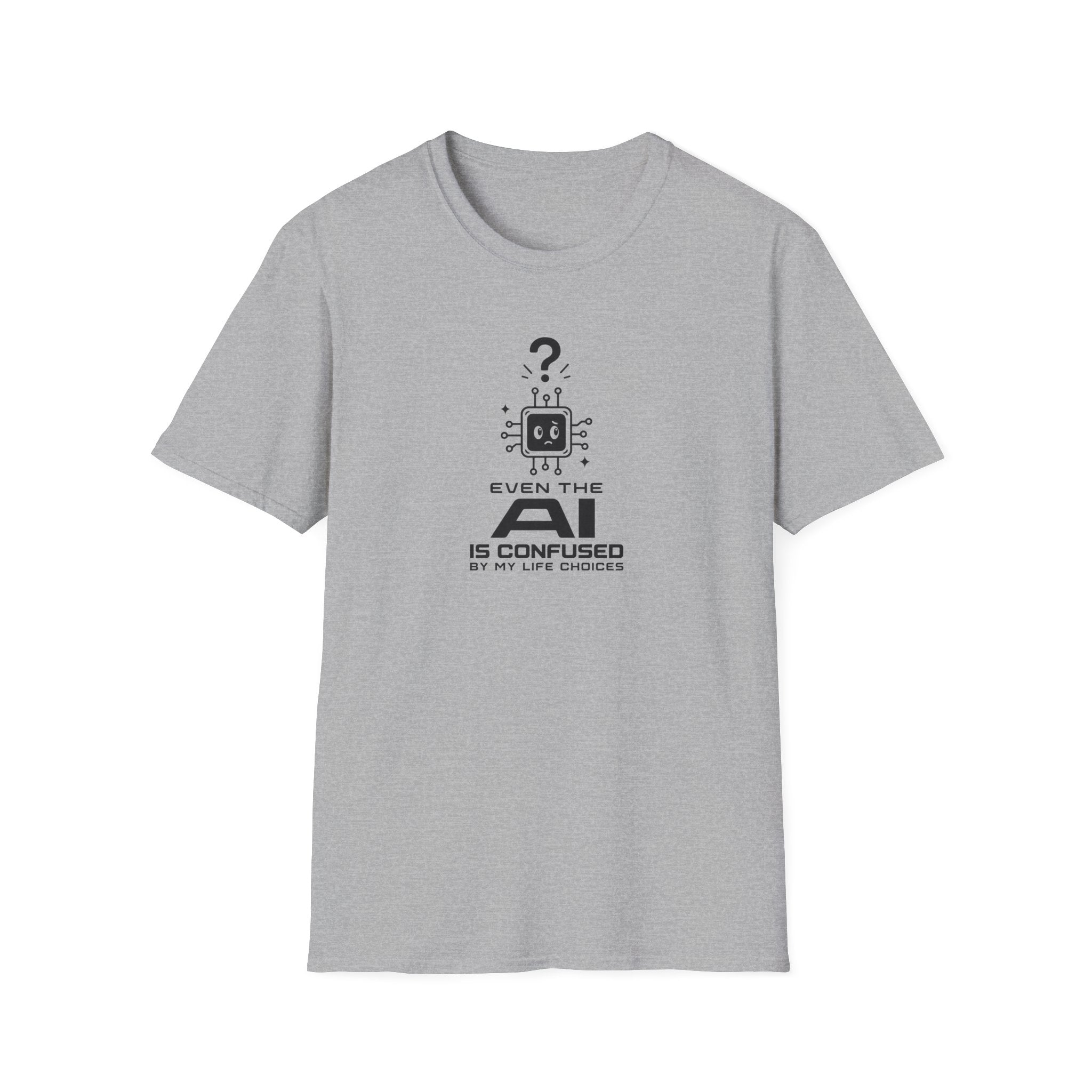 AI is confused T-Shirt
